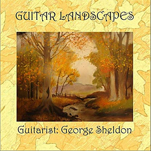 Guitar Landscapes CD from George Sheldon